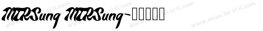 MTRSung MTRSung字体转换